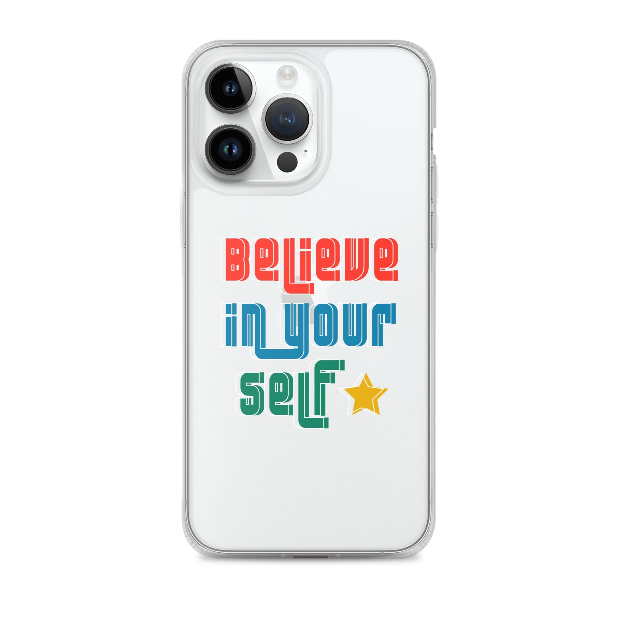 Carcasa transparente para iPhone - Frase Motivadora: Believe In Yourself - CeluMovil